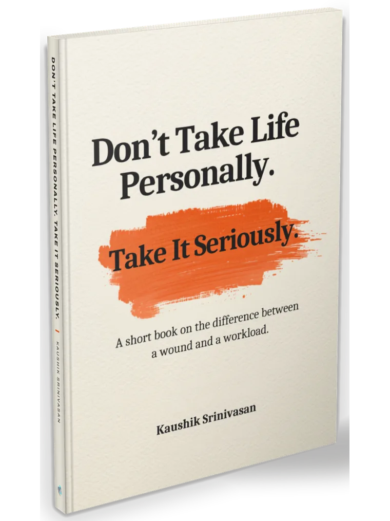 Don’t Take Life Personally. Take It Seriously. paperback