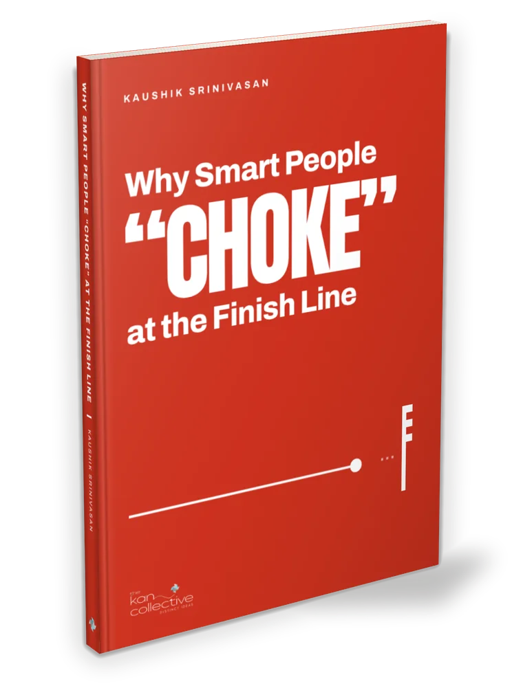 Why Smart People “Choke” at the Finish Line paperback