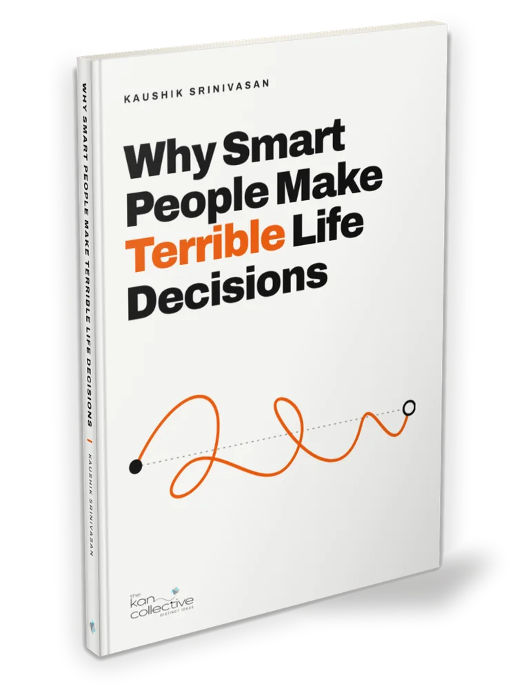 Why Smart People Make Terrible Life Decisions paperback